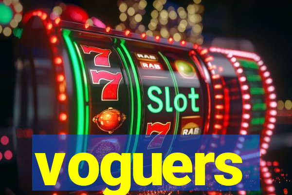 voguers