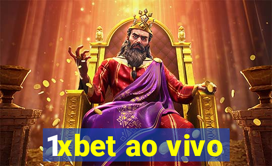 1xbet ao vivo