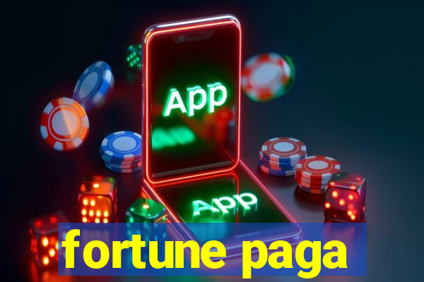 fortune paga