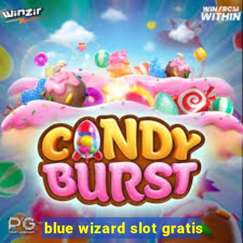 blue wizard slot gratis