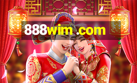 888wim .com