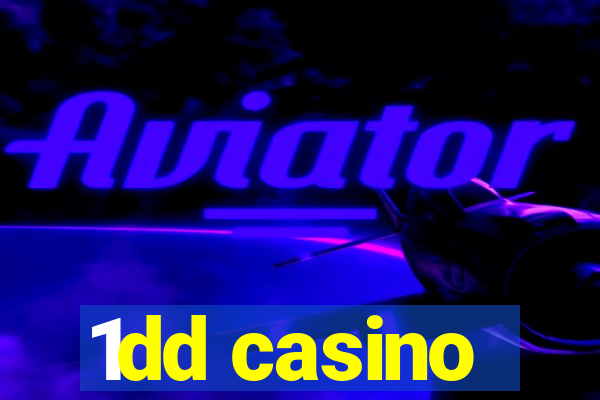 1dd casino