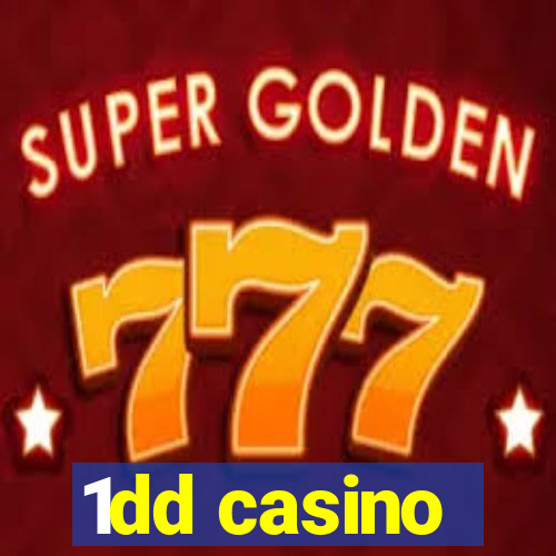 1dd casino