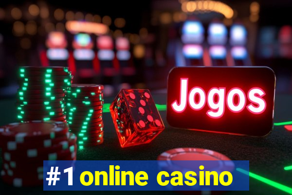 #1 online casino