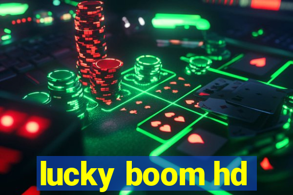 lucky boom hd