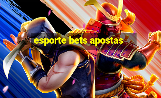 esporte bets apostas