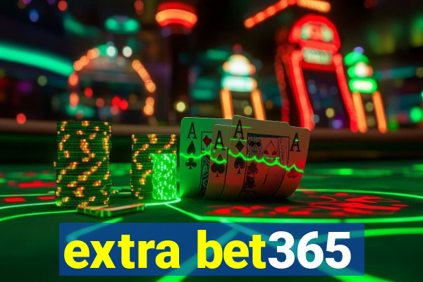 extra bet365