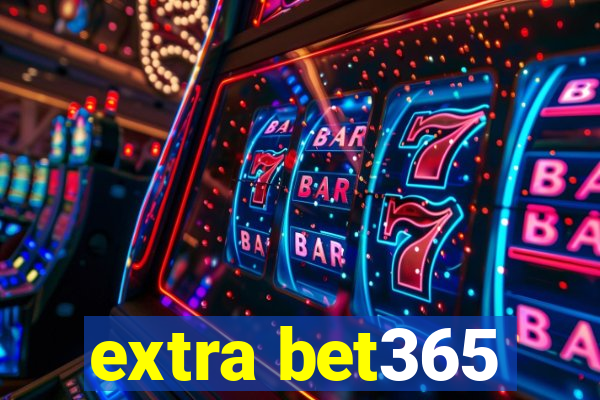 extra bet365