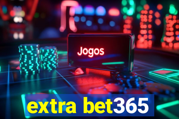 extra bet365