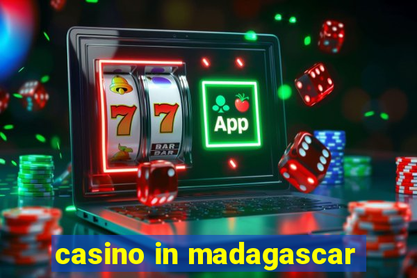 casino in madagascar