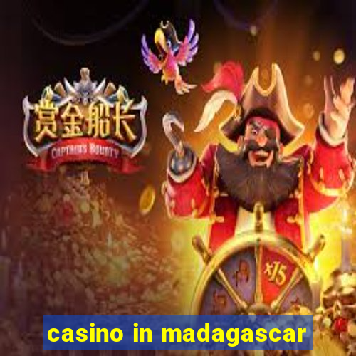 casino in madagascar