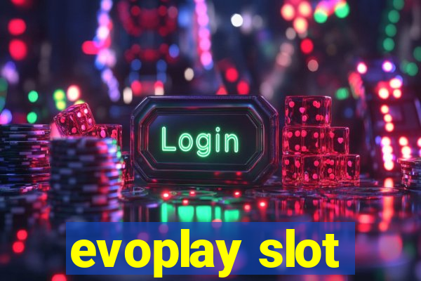 evoplay slot