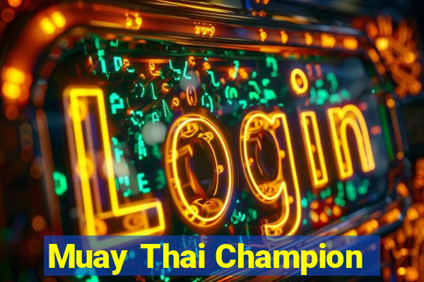 Muay Thai Champion