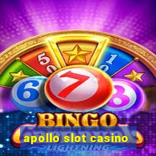 apollo slot casino