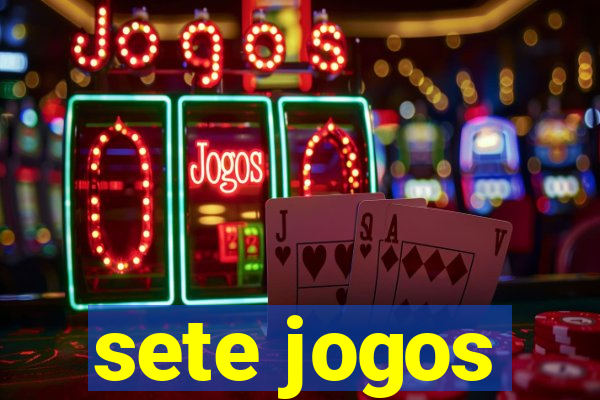 sete jogos