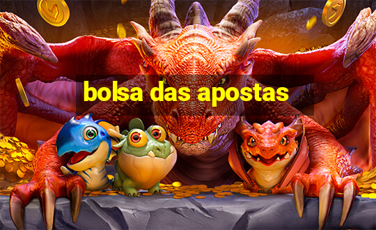 bolsa das apostas