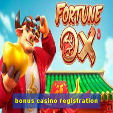 bonus casino registration