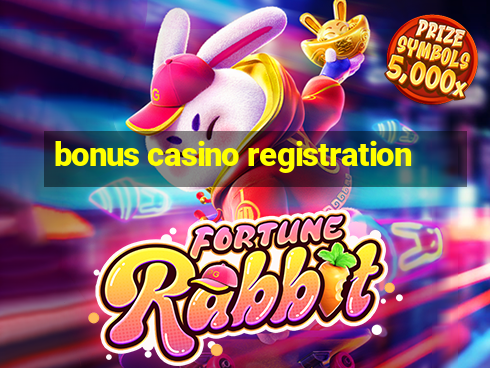 bonus casino registration