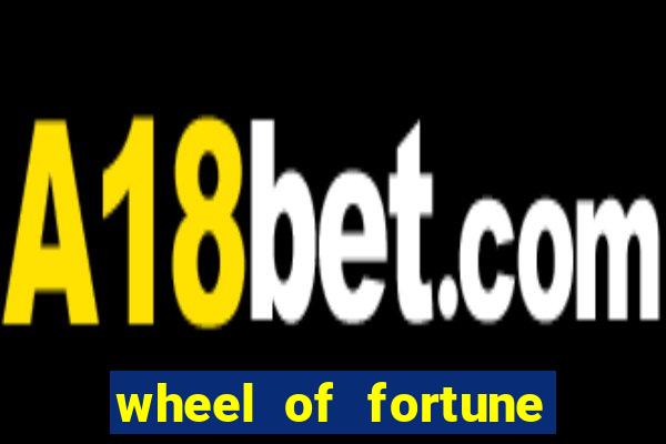 wheel of fortune casino slot