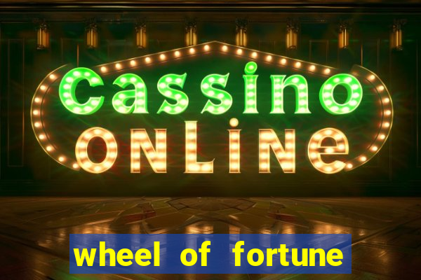 wheel of fortune casino slot