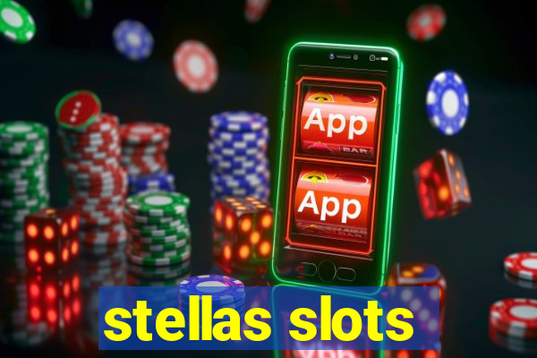 stellas slots