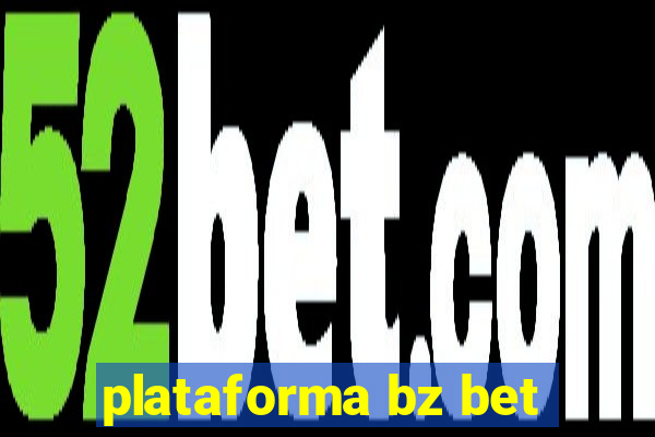 plataforma bz bet