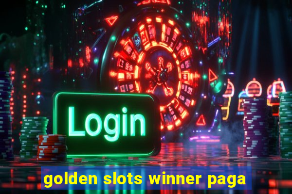 golden slots winner paga