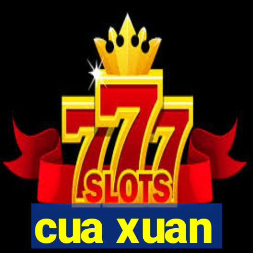 cua xuan