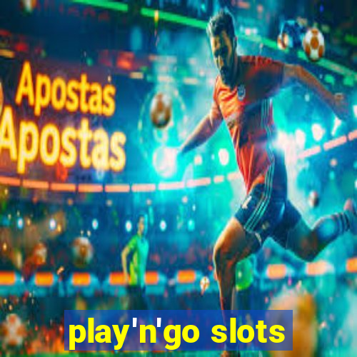 play'n'go slots