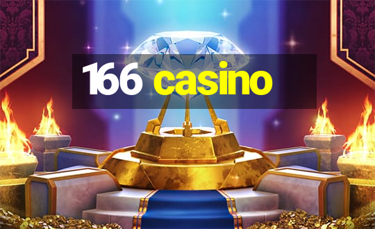 166 casino