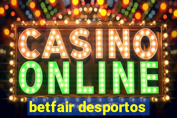 betfair desportos