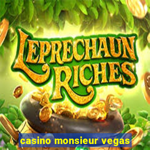 casino monsieur vegas