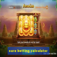 sure betting calculator