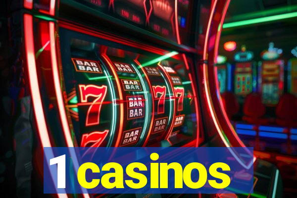 1 casinos