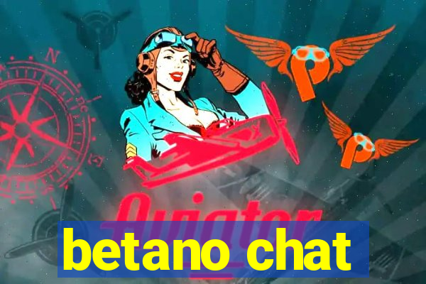 betano chat