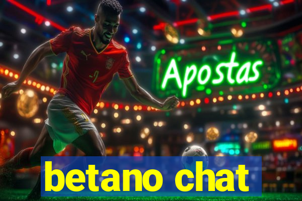 betano chat