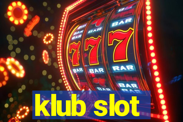 klub slot