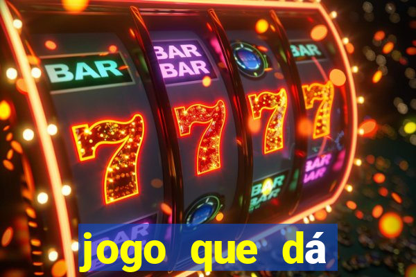 jogo que dá dinheiro no cadastro