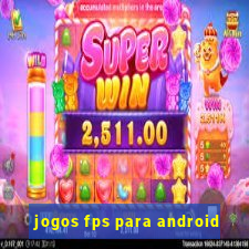 jogos fps para android