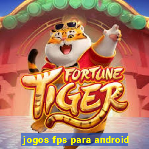 jogos fps para android