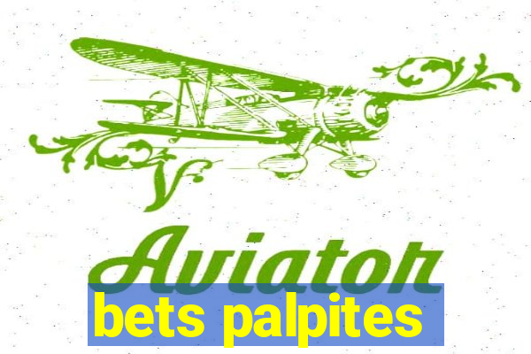 bets palpites