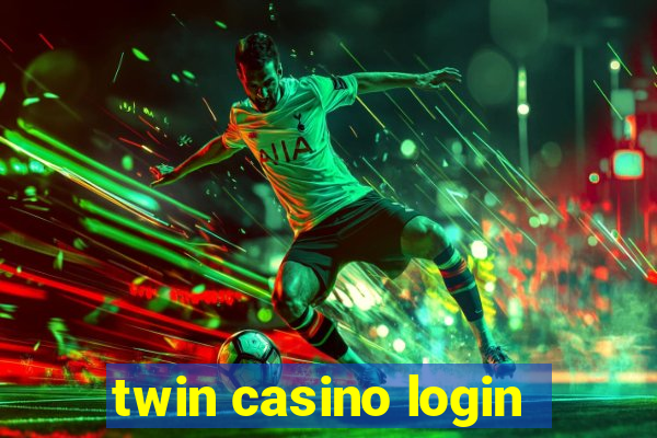 twin casino login