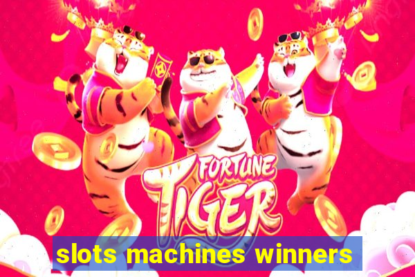 slots machines winners