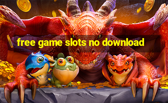 free game slots no download