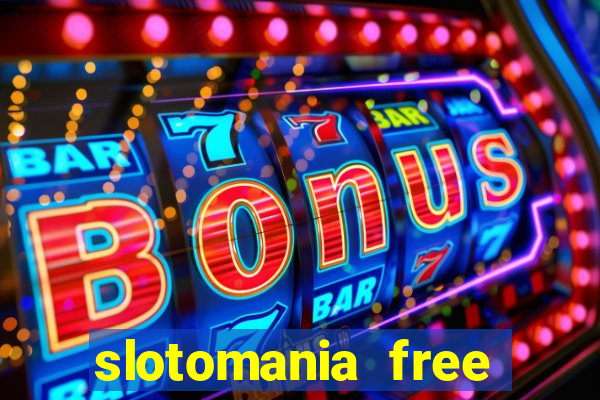 slotomania free slot games