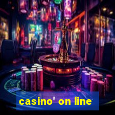 casino' on line