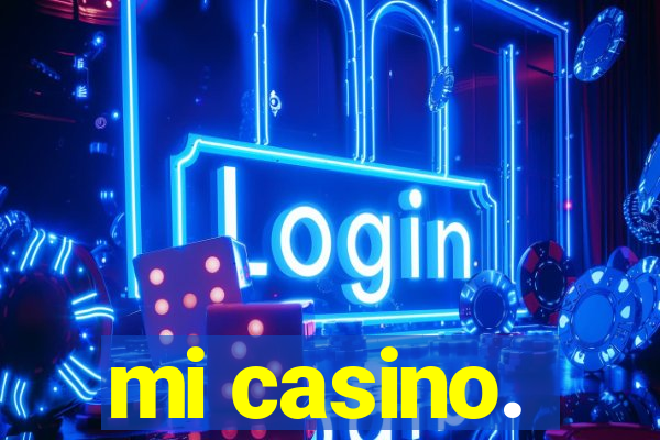 mi casino.