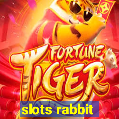 slots rabbit