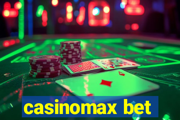 casinomax bet