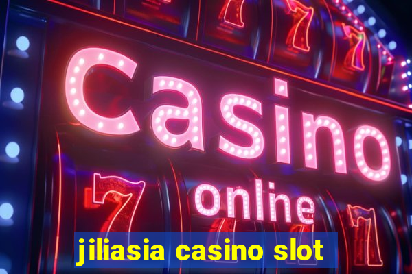 jiliasia casino slot